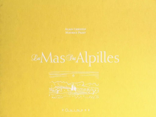 Les mas des Alpilles - Maurice Pezet - (Equinoxe) réédition numérique FeniXX