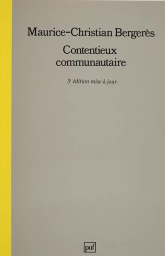 Contentieux communautaire - Maurice-Christian Bergerès - Presses universitaires de France (réédition numérique FeniXX)