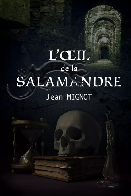 L'oeil de la salamandre - Jean MIGNOT - Bookelis