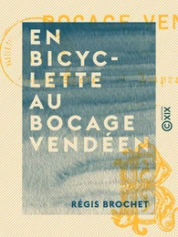 En bicyclette au bocage vendéen