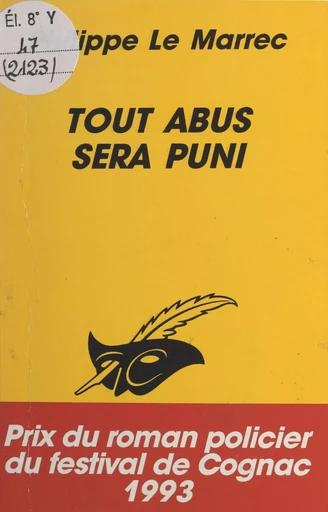 Tout abus sera puni - Philippe Le Marrec - (Éditions Du Masque) réédition numérique FeniXX