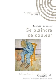 Se plaindre de douleur