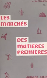 Les marchés des matières premières