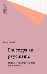 Du corps au psychisme