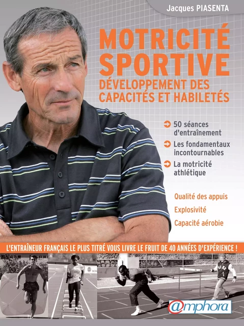 Motricité sportive - Jacques Piasenta - Amphora