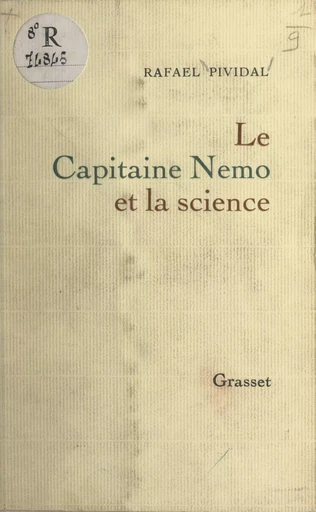 Le capitaine Nemo et la science - Rafaël Pividal - (Grasset) réédition numérique FeniXX