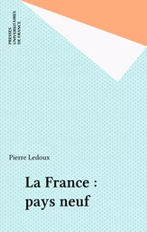 La France : pays neuf