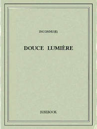 Douce Lumière