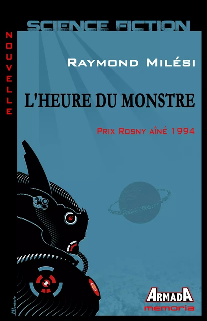 L'heure du monstre - Raymond Milési - Editions Armada