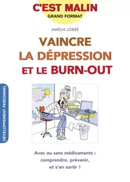 Vaincre la dépression et le burn-out, c'est malin