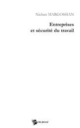 Entreprises et sécurité du travail