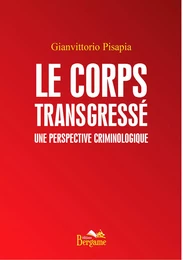 Le corps transgressé