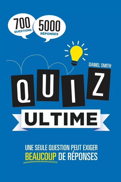 Quiz ultime - Daniel Smith - Guy Saint-Jean Editeur