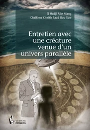 Entretien avec une créature venue d'un univers parallèle