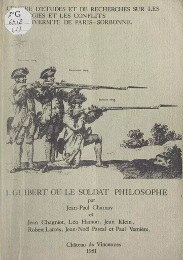 Guibert ou le soldat philosophe - Jean-Paul Charnay - (Service historique de la Défense) réédition numérique FeniXX