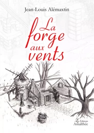 La forge aux vents