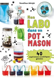 Mon labo dans un pot Mason