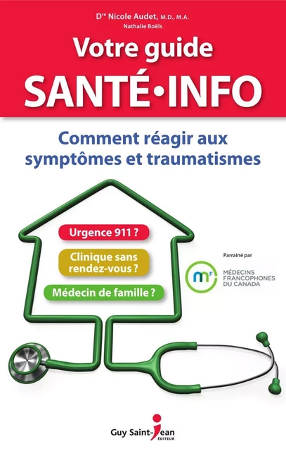 Votre guide santé info - Nicole Audet - Guy Saint-Jean Editeur