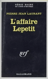 L'affaire Lepetit