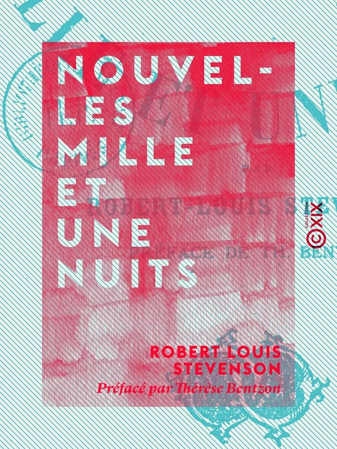 Nouvelles Mille et Une Nuits - Robert Louis Stevenson - Collection XIX