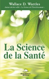 La Science de la Santé