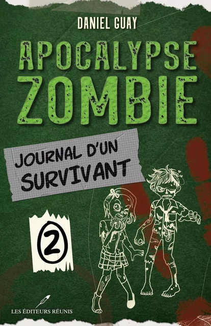 Journal d'un survivant - Tome 2 - Daniel Guay - Les Éditeurs réunis