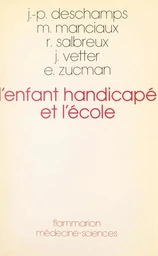 L'enfant handicapé et l'école