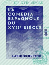 La Comedia espagnole du XVIIe siècle