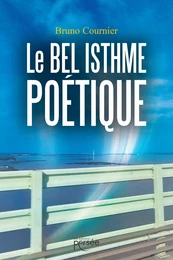 Le bel isthme poétique