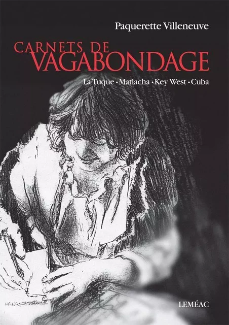 Carnets de vagabondage - Paquerette Villeneuve - Leméac