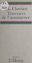 Traversées de l'imminence