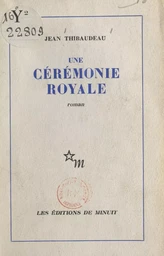 Une cérémonie royale