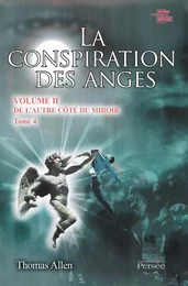 La Conspiration des Anges - Tome 4