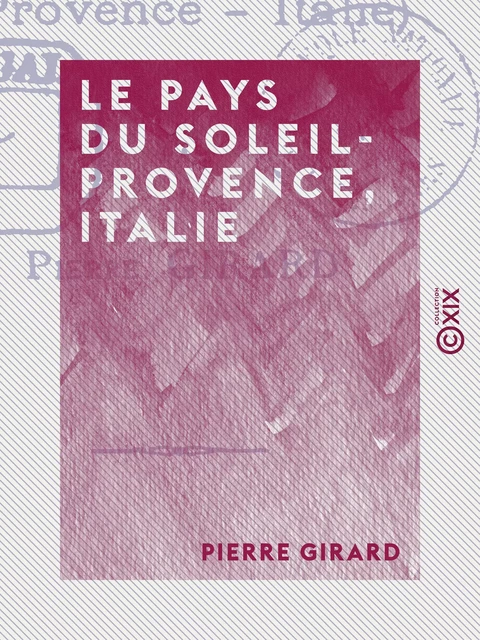 Le Pays du soleil - Pierre Girard - Collection XIX