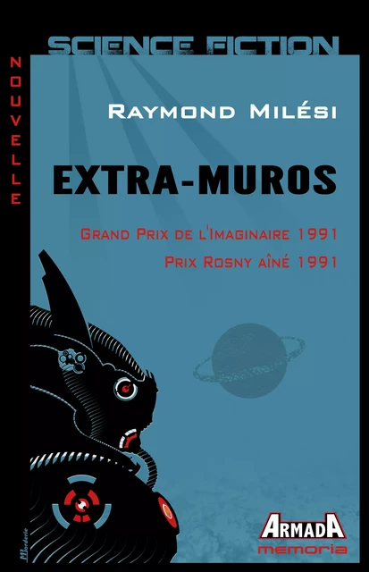 Extra-Muros - Raymond Milési - Editions Armada