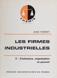 Les Firmes industrielles (3)