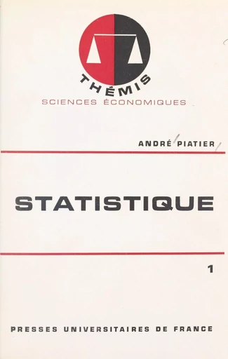 Statistique (1) - André Piatier - (Presses universitaires de France) réédition numérique FeniXX