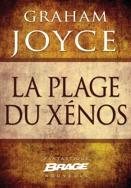 La Plage du Xénos - Graham Joyce - Bragelonne