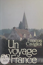 Un voyage en France