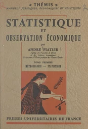 Statistique et observation économique (1). Méthodologie, statistique