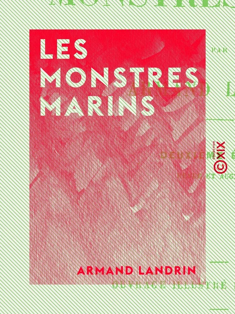 Les Monstres marins - Armand Landrin - Collection XIX