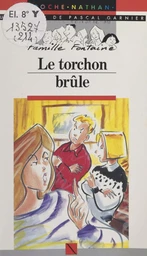 Le torchon brûle