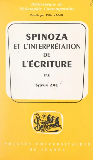 Spinoza et l'interprétation de l'Écriture - Sylvain Zac - Presses universitaires de France (réédition numérique FeniXX)