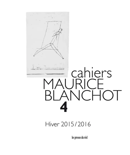 Cahiers Maurice Blanchot n° 4 -  - Les presses du réel