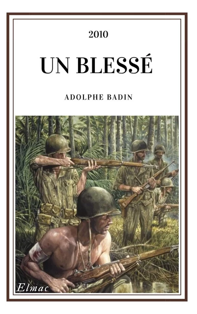 Un blessé - Adolphe Badin - Bookelis