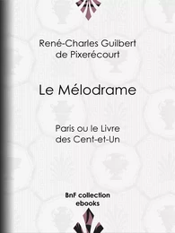 Le Mélodrame