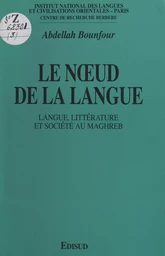 Le nœud de la langue