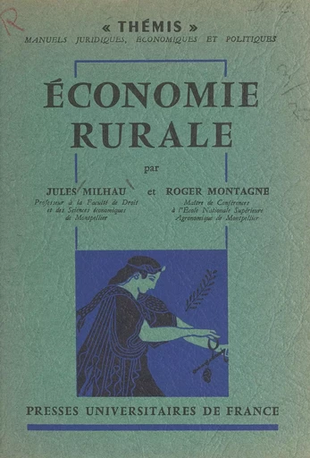 Économie rurale - Jules Milhau, Roger Montagne - (Presses universitaires de France) réédition numérique FeniXX