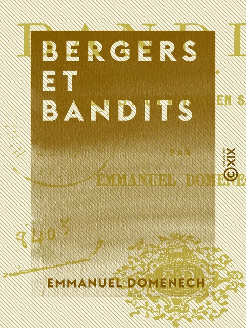 Bergers et Bandits - Emmanuel Domenech - Collection XIX