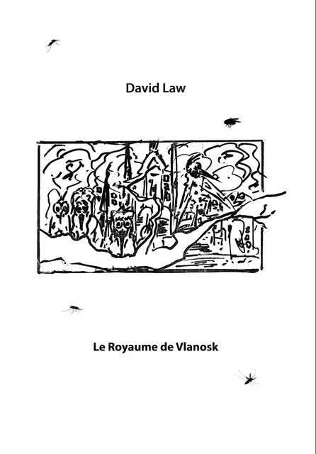 Le Royaume de Vlanosk - David Law - Bookelis